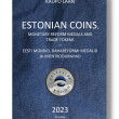 Eesti mündid, rahareformi medalid ja müntkodurahad. 2023